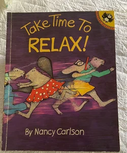 Take Time to Relax