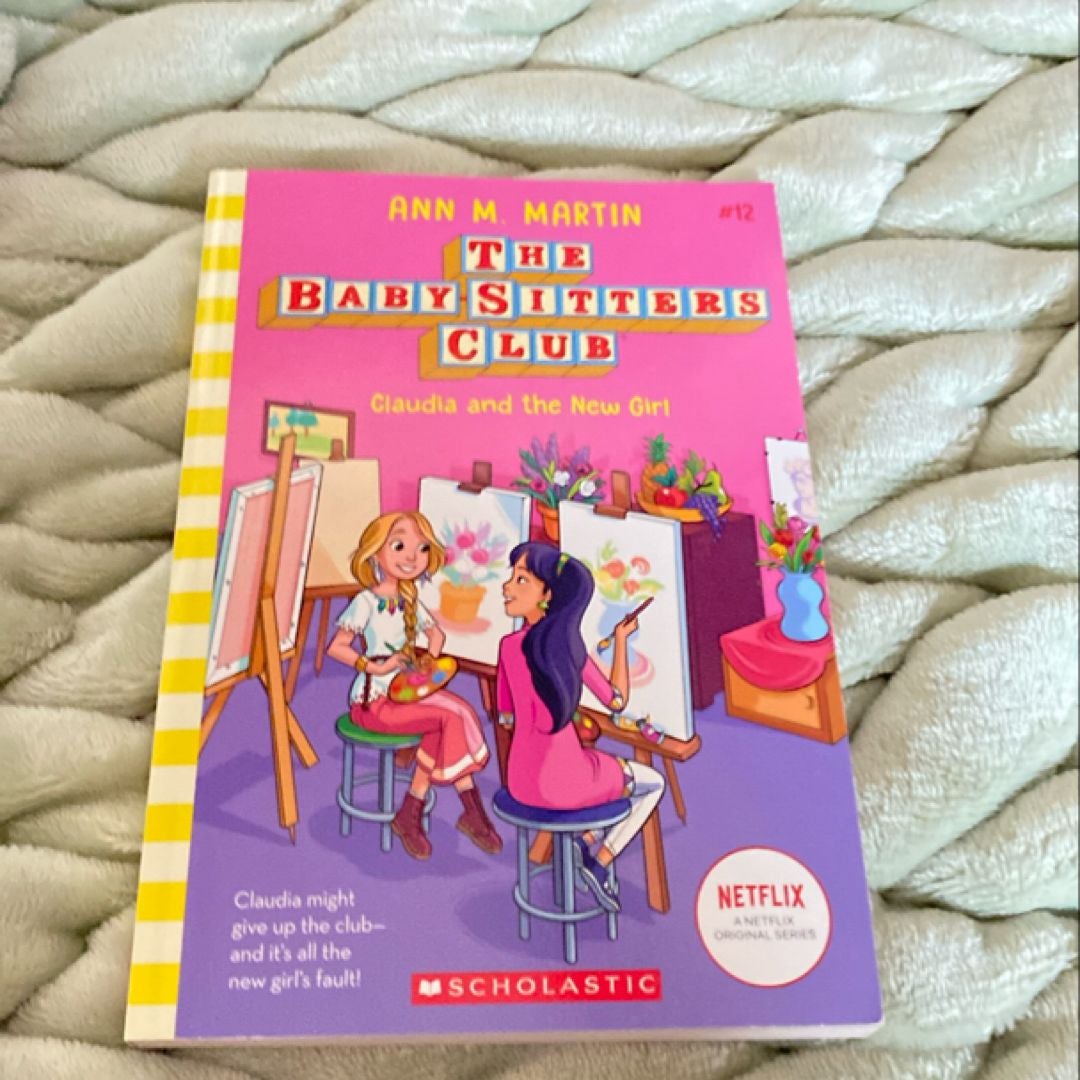 Claudia and the New Girl (the Baby-Sitters Club #12)