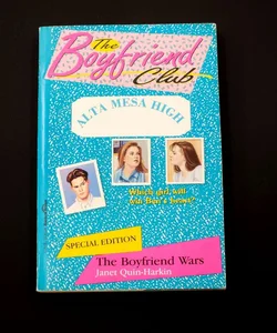 The Boyfriend Club: The Boyfriend Wars