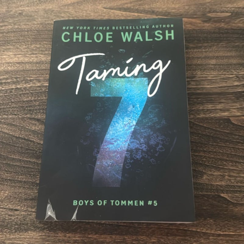 Taming 7