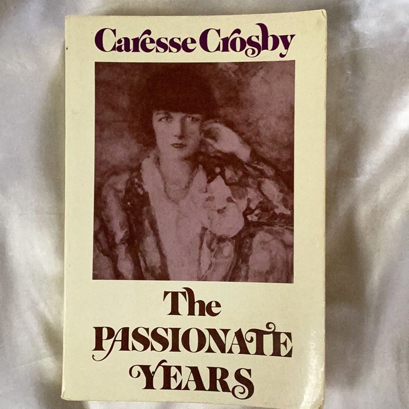 The Passionate Years