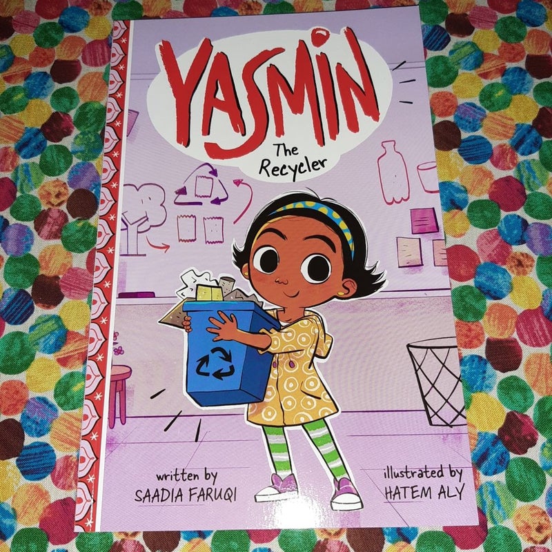 Yasmin the Recycler