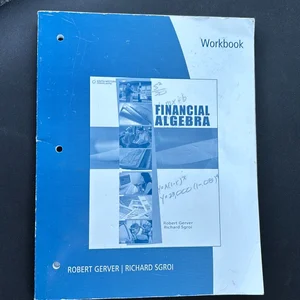 Workbook for Gerver/Sgroi's Financial Algebra