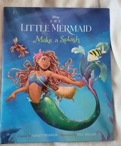 The Little Mermaid: Make a Splash