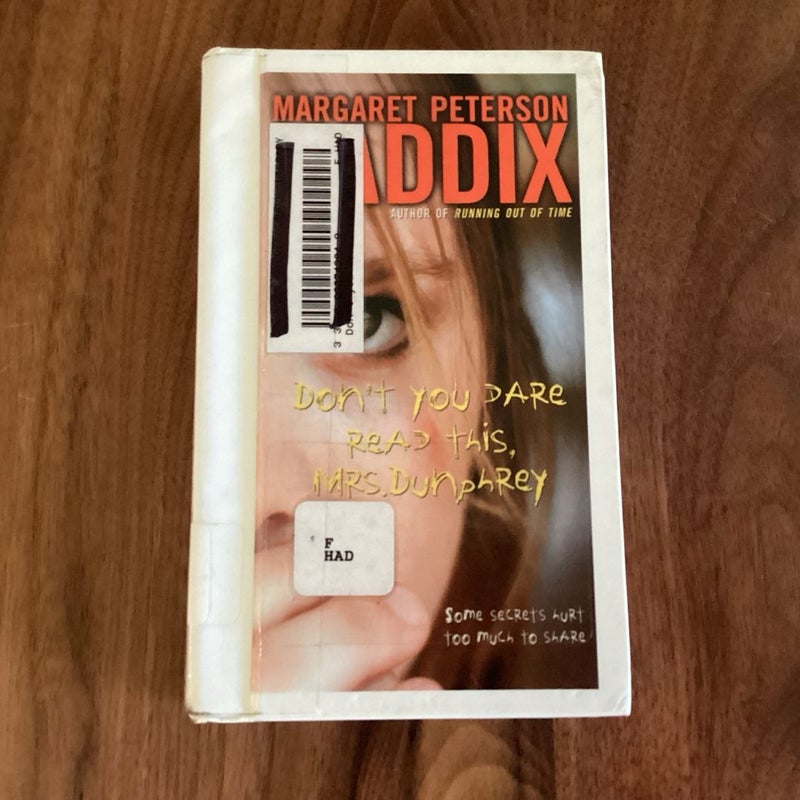 Don't You Dare Read This, Mrs. Dunphrey