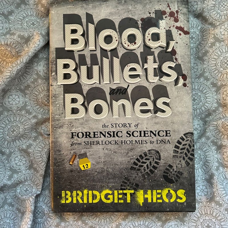 Blood, Bullets, and Bones