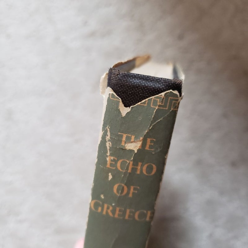 The Echo of Greece (W. W. Norton Edition, 1957)