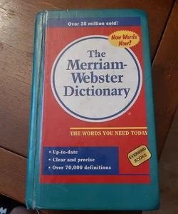 The merriam webster dictionary 
