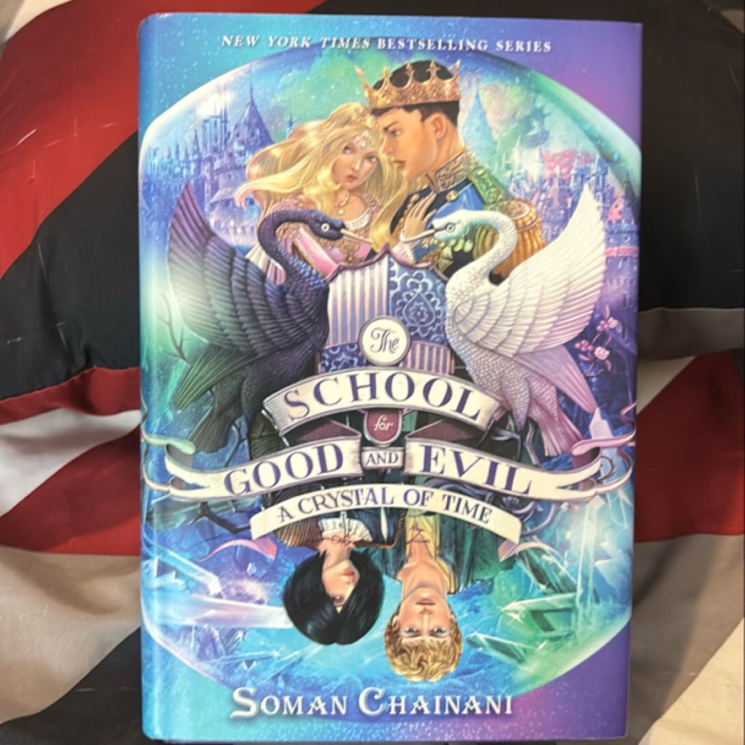 The School for Good and Evil #5: a Crystal of Time