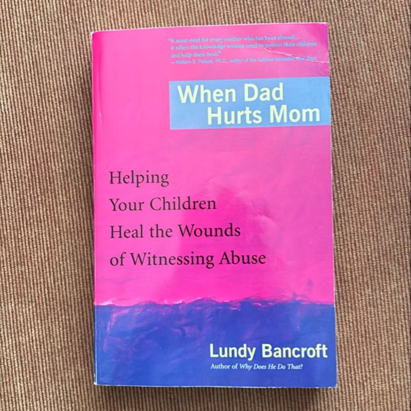 When Dad Hurts Mom