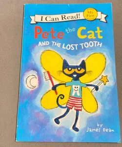 Pete The Cat and the Lost Tooth