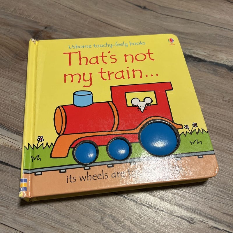 That’s Not My Train