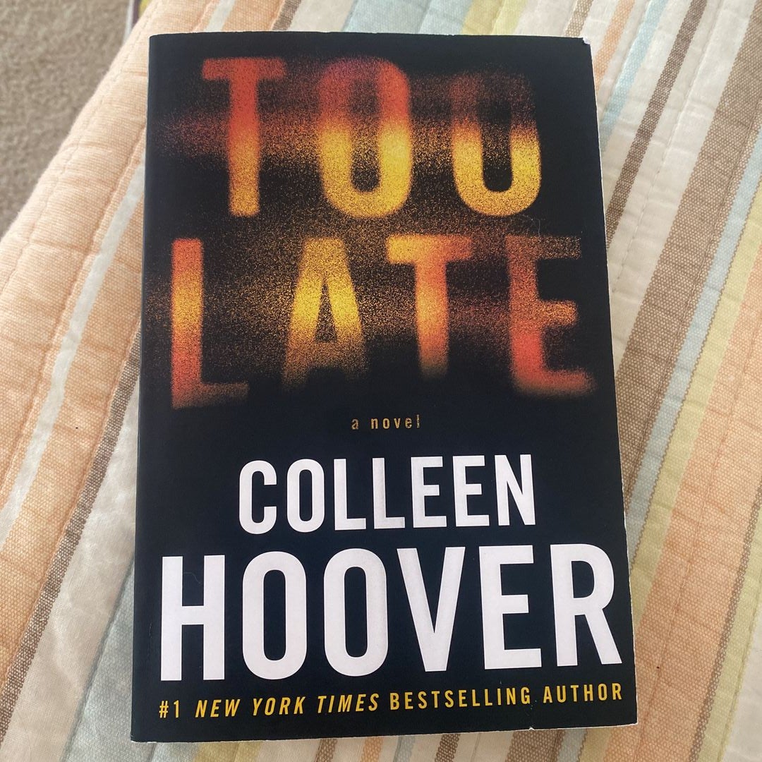 Too late: Hoover, Colleen: 9782755641530: : Books