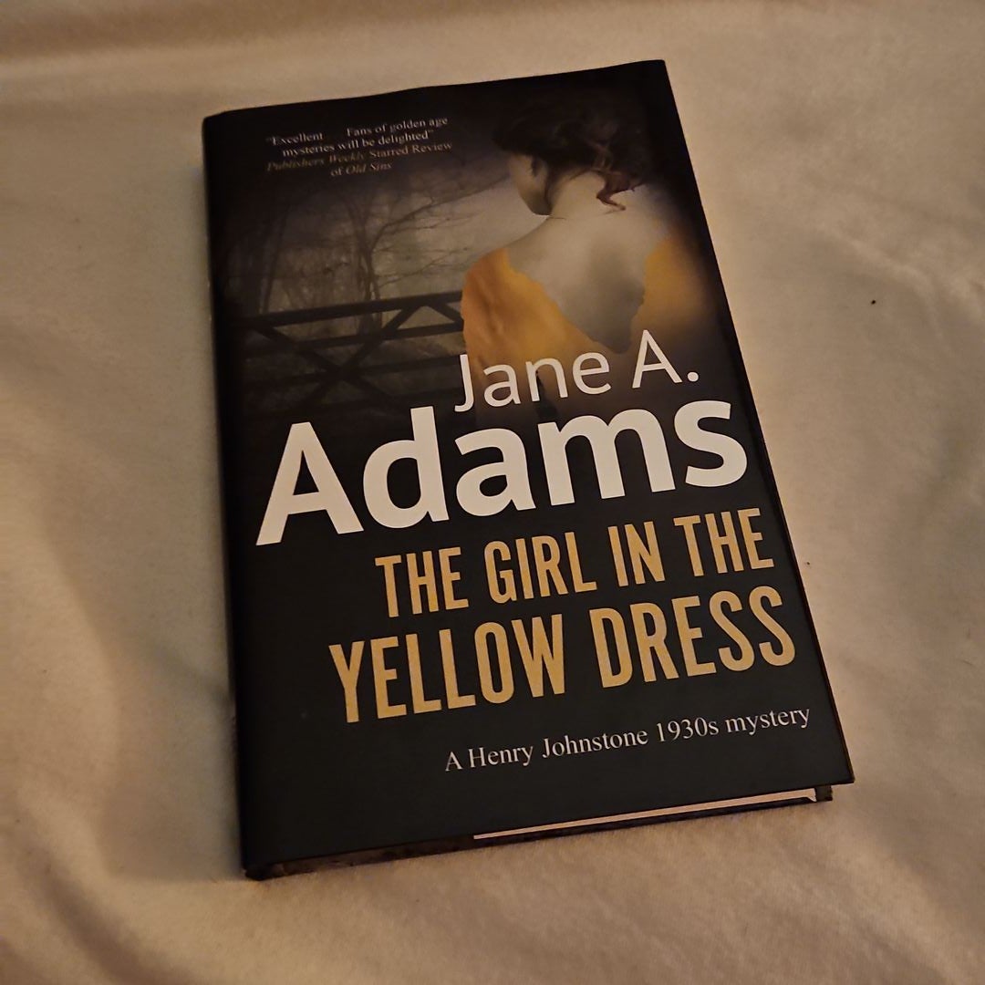 The Girl in the Yellow Dress by Jane A. Adams