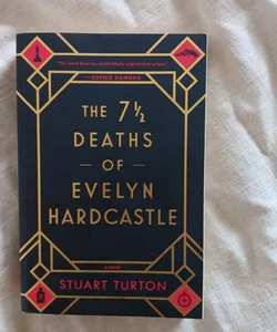 The 7½ Deaths of Evelyn Hardcastle