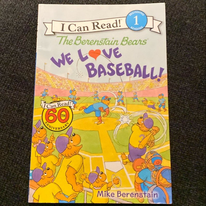 The Berenstain Bears: We Love Baseball!