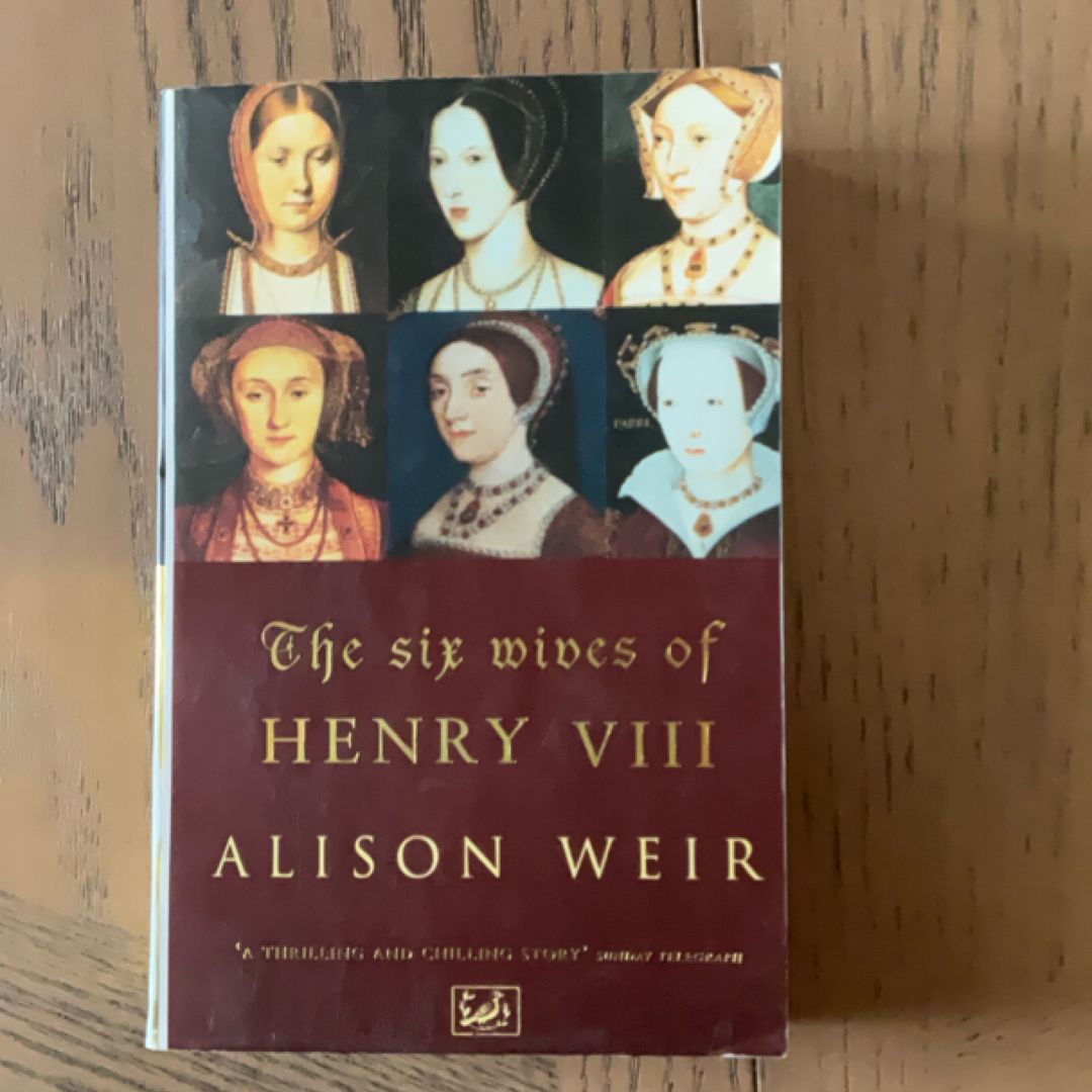 The Six Wives of Henry VIII