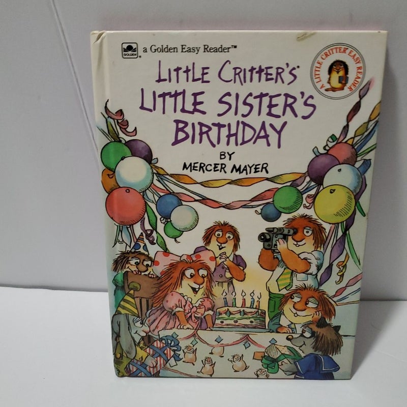 Little Critter's Little Sister's Birthday 