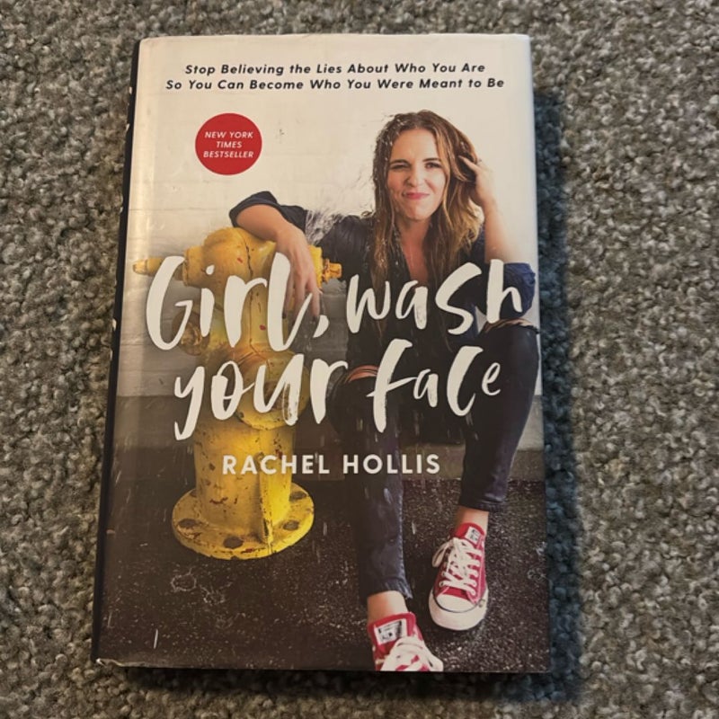 Girl, Wash Your Face