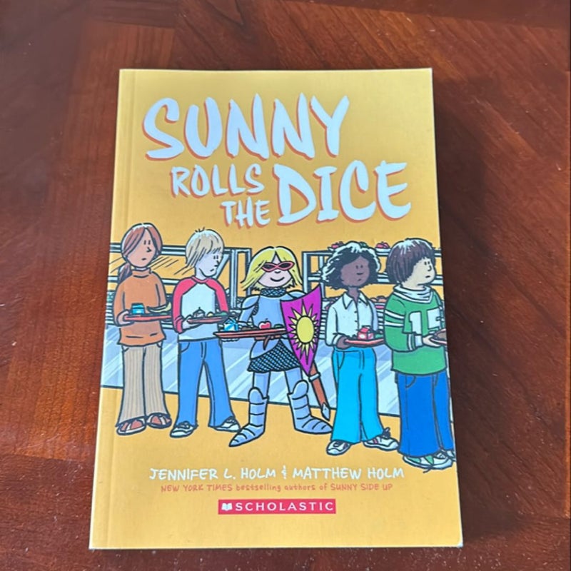 Sunny Rolls the Dice