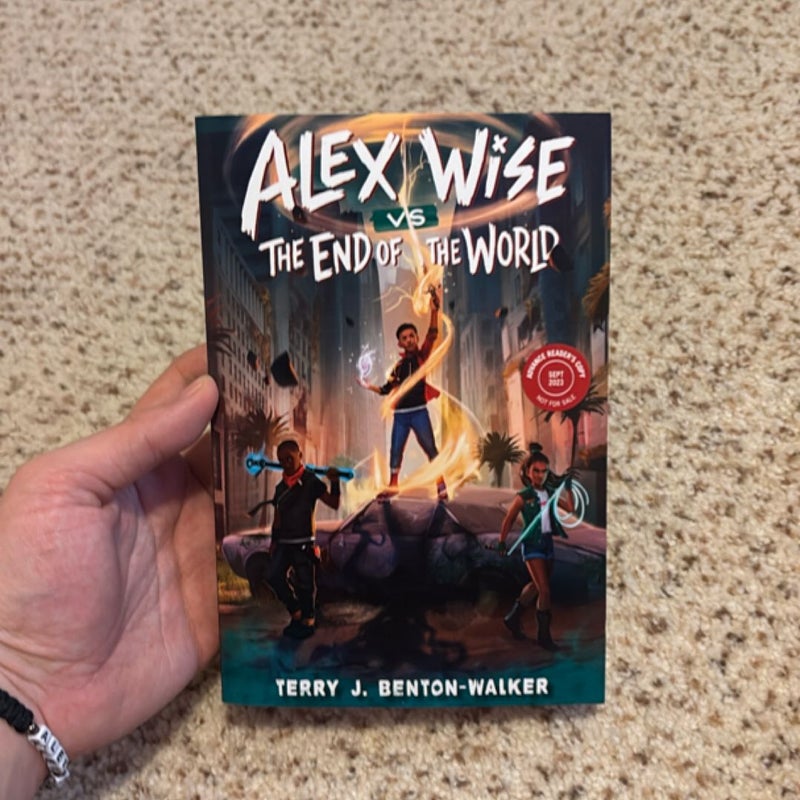 ARC Alex Wise Vs the End of the World