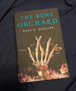 The Bone Orchard