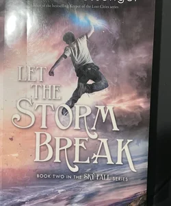 Let the Storm Break