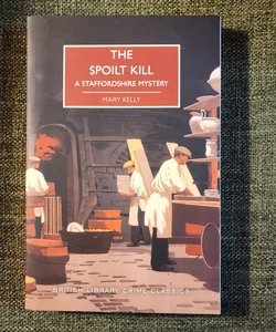 The Spoilt Kill