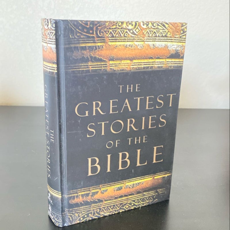 The Greatest Stories of the Bible