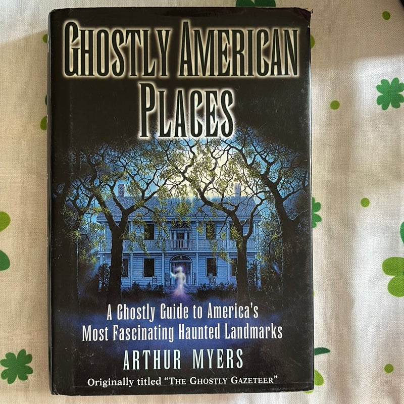 Ghostly American Places