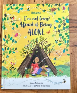 I’m not (very) Afraid of Being Alone