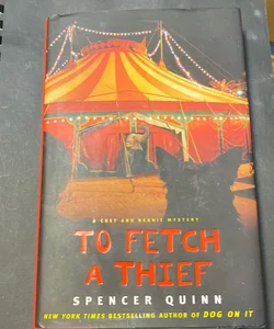 To Fetch a Thief   *Autographed Copy*