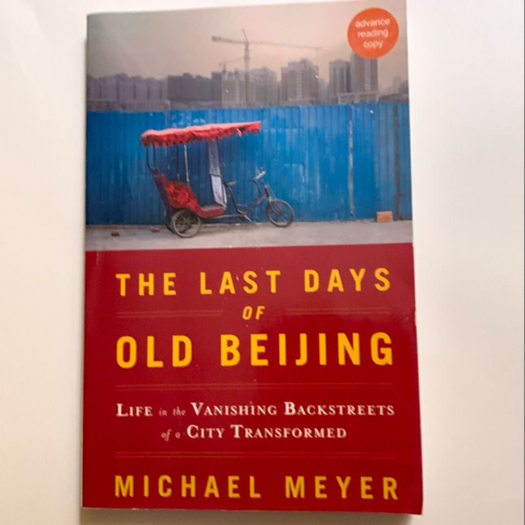 The Last Days of Old Beijing