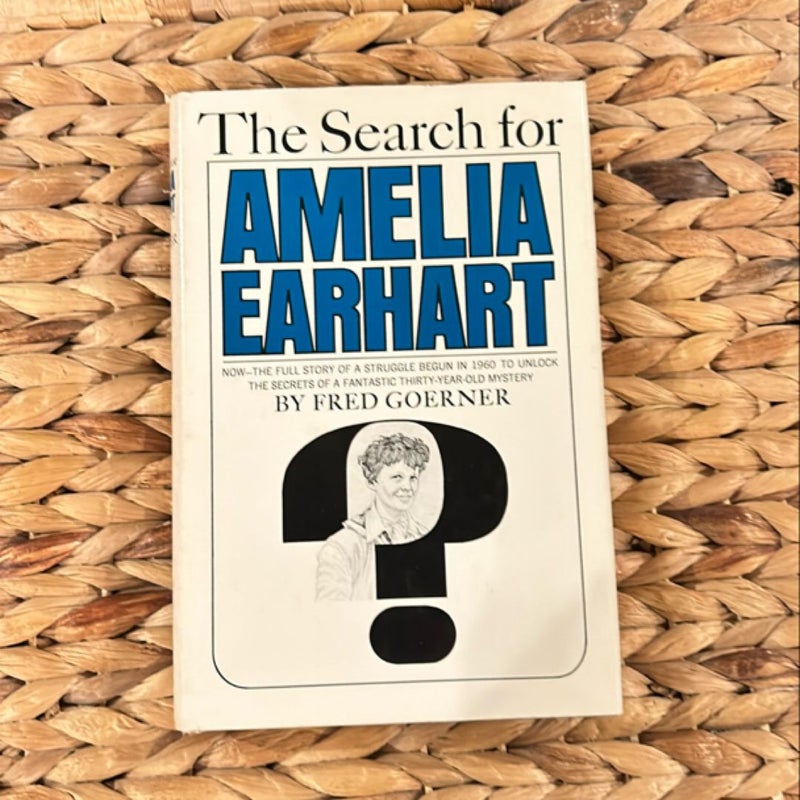 The Search for Amelia Earhart