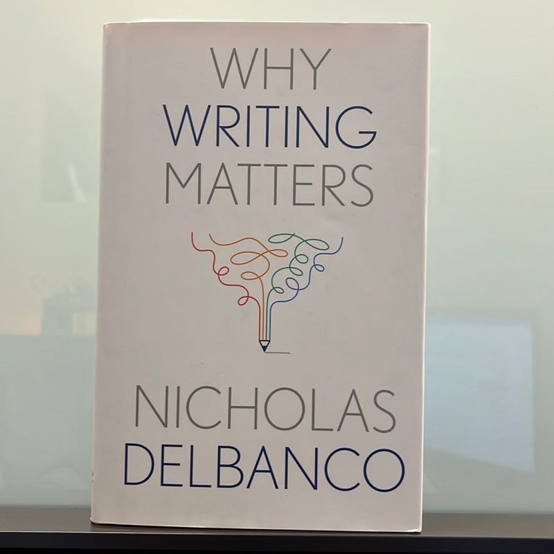 Why Writing Matters