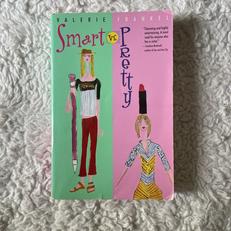 Smart vs. Pretty