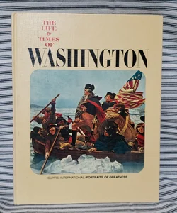 The Life & Times of Washington 