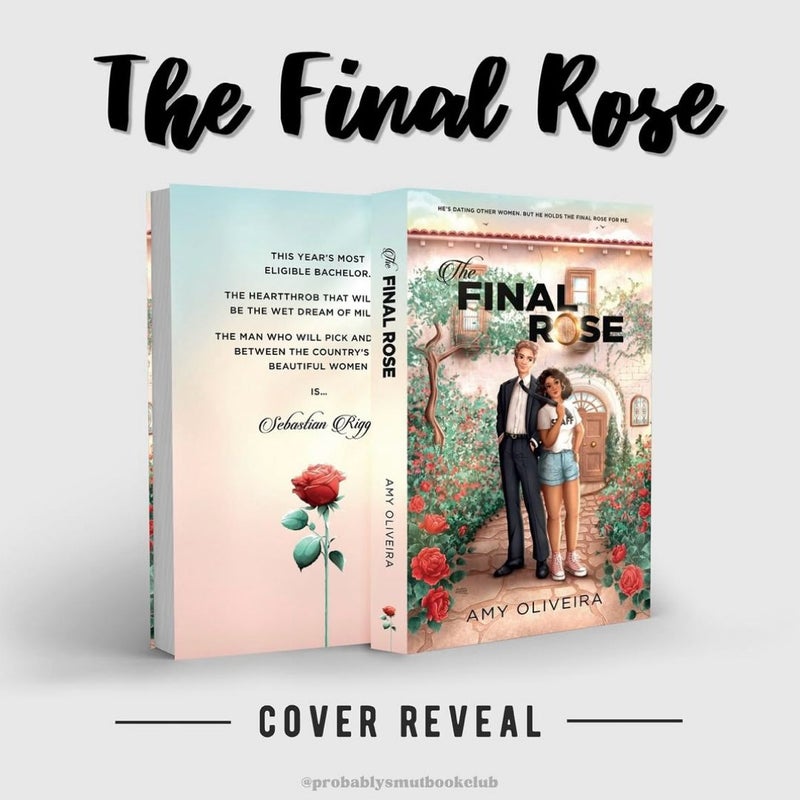 The Final Rose - ProbablySmut SE