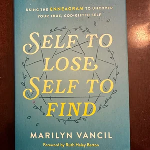 Self to Lose, Self to Find