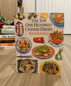 The Top One Hundred Chinese Dishes