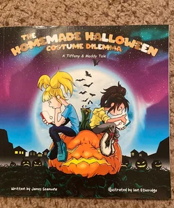 The Homemade Halloween Costume Dilemma (signed and with bookmark)