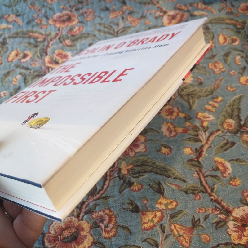 The Impossible First **First Edition 