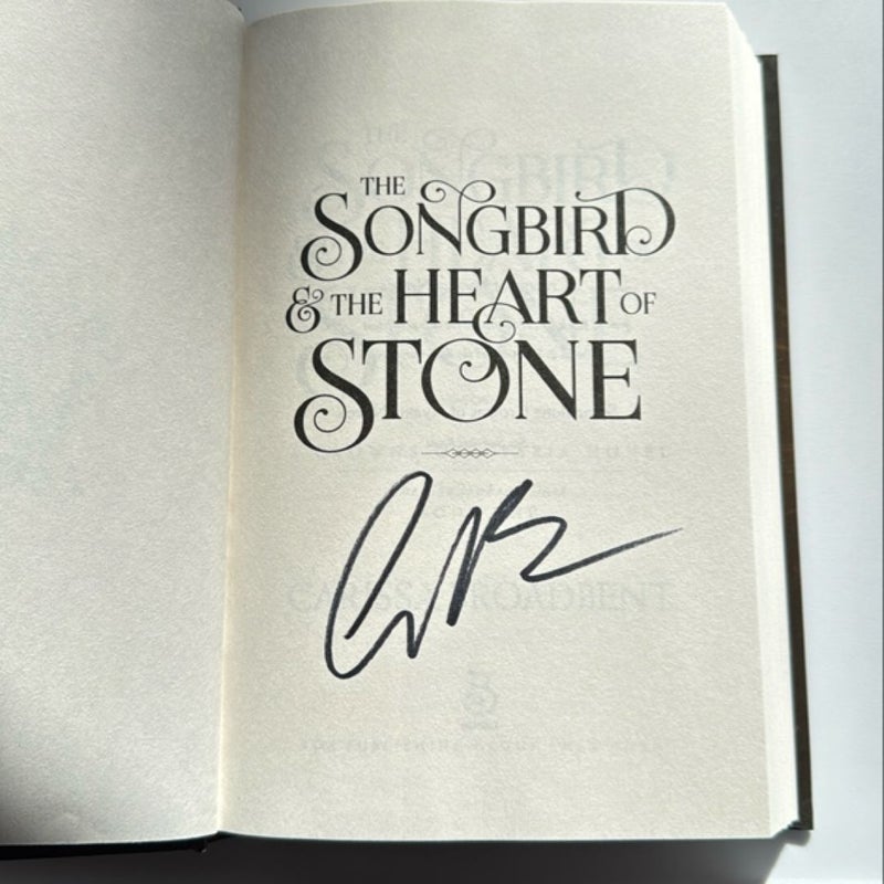 Signed The Songbird and the Heart of Stone