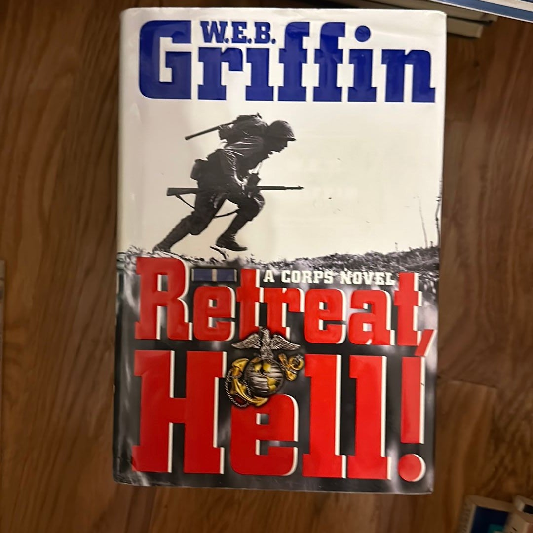 Retreat, Hell!