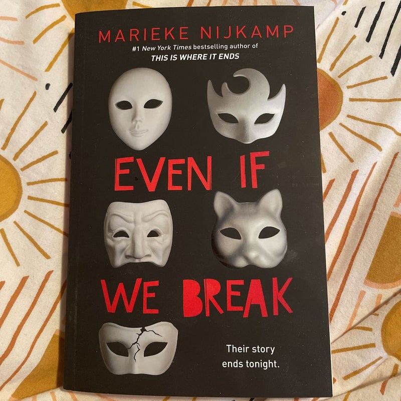 Even If We Break