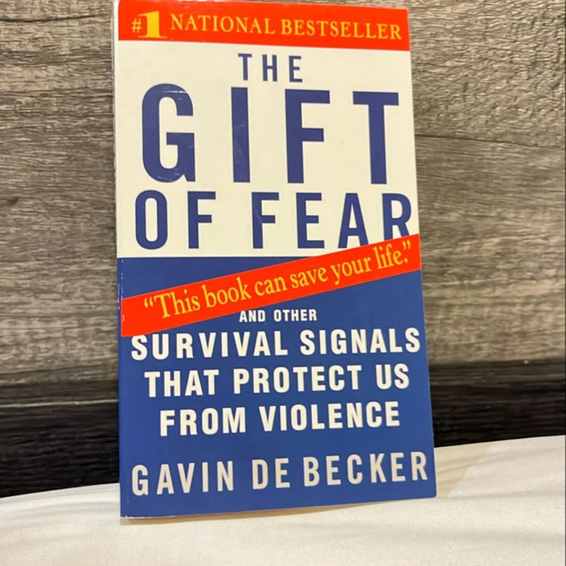 The Gift of Fear