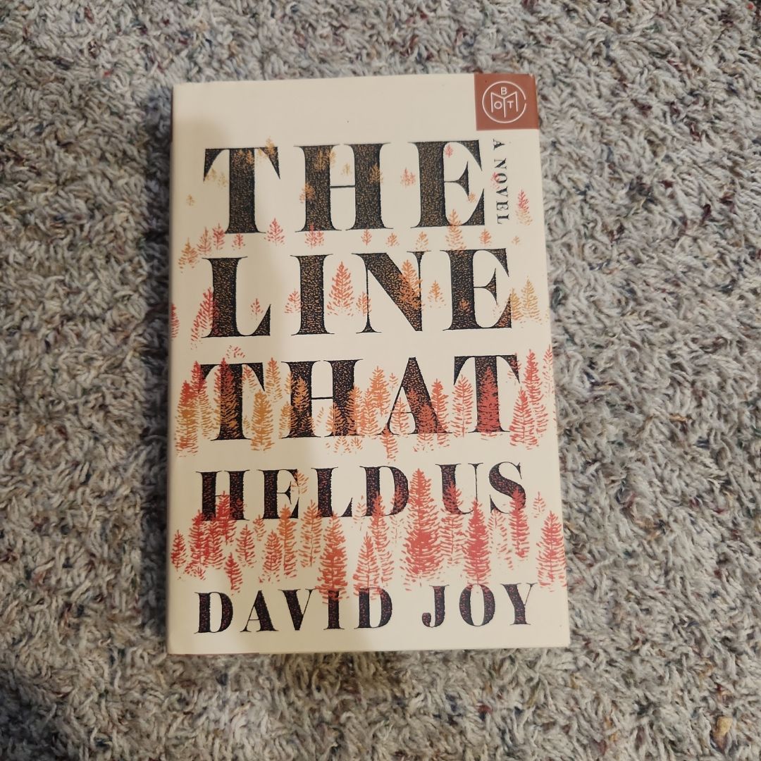 The Line That Held Us