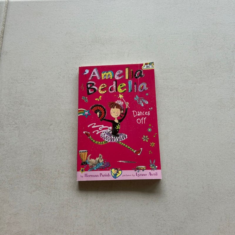 Amelia Bedelia Chapter Book #8: Amelia Bedelia Dances Off