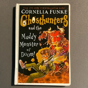 Ghosthunters and the Muddy Monster of Doom!