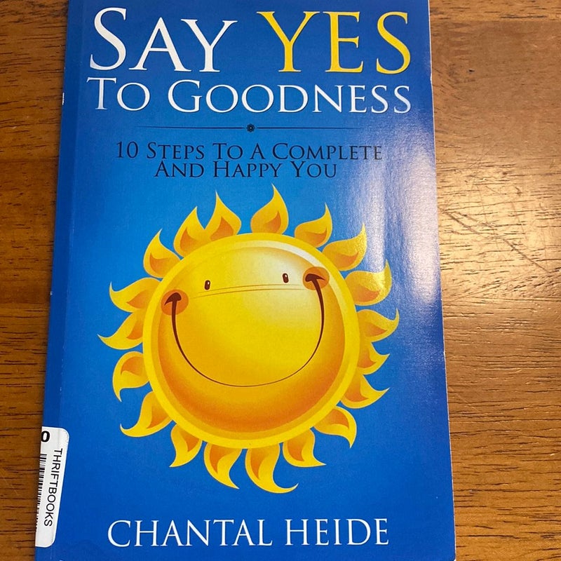 Say Yes to Goodness